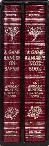 A Game Ranger's Notebook and A Game Ranger on Safari