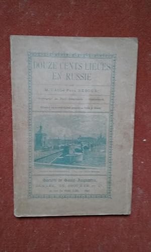 Bild des Verkufers fr Douze cents lieues en Russie zum Verkauf von Librairie de la Garenne
