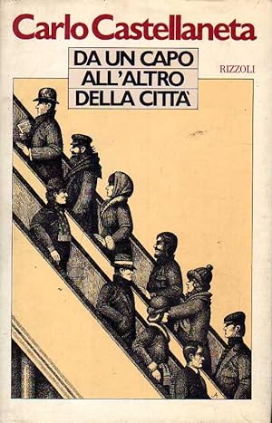 Seller image for DA UN CAPO ALL'ALTRO DELLA CITTA'. Racconti. for sale by Laboratorio del libro