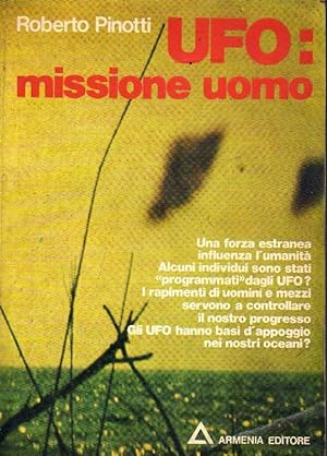 Bild des Verkufers fr UFO: missione uomo. zum Verkauf von Laboratorio del libro