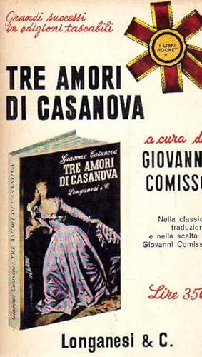Imagen del vendedor de Tre amori di Casanova. a la venta por Laboratorio del libro