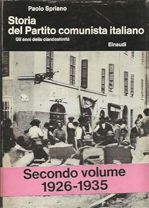 Immagine del venditore per Storia del Partito comunista italiano II. Gli anni della clandestinit venduto da Laboratorio del libro