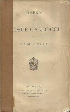 Seller image for Opere di Giosu Carducci - Primi saggi for sale by Laboratorio del libro