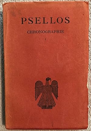 Chronographie Ou Histoire d'un Siecle de Byzance (976-1077) Tome I