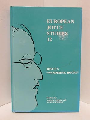 JOYCE'S "WANDERING ROCKS" European Joyce Studies 12