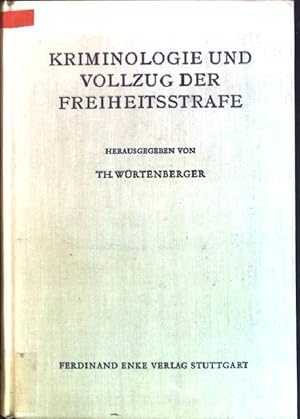 Seller image for Kriminologie und Vollzug der Freiheitsstrafe for sale by books4less (Versandantiquariat Petra Gros GmbH & Co. KG)