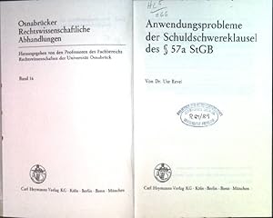 Anwendungsprobleme der Schuldschwereklausel des § 57a StGB. Osnabrücker rechtswissenschaftliche A...