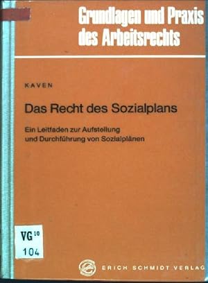 Bild des Verkufers fr Das Recht des Sozialplans: ein Leitfaden zur Aufstellung und Durchfhrung von Sozialplnen. Grundlagen und Praxis des Arbeitsrechts; Bd. 2 zum Verkauf von books4less (Versandantiquariat Petra Gros GmbH & Co. KG)