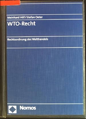 Seller image for WTO-Recht: Rechtsordnung des Welthandels. for sale by books4less (Versandantiquariat Petra Gros GmbH & Co. KG)