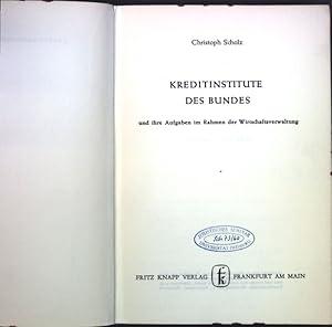 Bild des Verkufers fr Kreditinstitute des Bundes und ihre Aufgaben im Rahmen der Wirtschaftsverwaltung; zum Verkauf von books4less (Versandantiquariat Petra Gros GmbH & Co. KG)