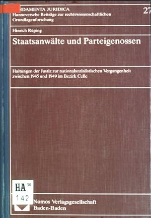 Bild des Verkufers fr Staatsanwlte und Parteigenossen: Haltungen der Justiz zur nationalsozialistischen Vergangenheit zwischen 1945 und 1949 im Bezirk Celle. Fundamenta juridica; Bd. 27 zum Verkauf von books4less (Versandantiquariat Petra Gros GmbH & Co. KG)