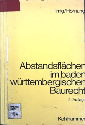 Bild des Verkufers fr Abstandsflchen im baden-wrttembergischen Baurecht : Kommentar. zum Verkauf von books4less (Versandantiquariat Petra Gros GmbH & Co. KG)