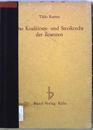 Seller image for Das Koalitions- und Streikrecht der Beamten; Ein Rechtsgutachten. for sale by books4less (Versandantiquariat Petra Gros GmbH & Co. KG)