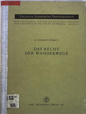 Imagen del vendedor de Das Recht der Wanderwege. Erlanger juristische Abhandlungen ; Bd. 30 a la venta por books4less (Versandantiquariat Petra Gros GmbH & Co. KG)