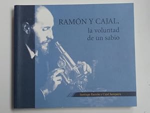 Seller image for Ramn y Cajal, la voluntad de un sabio for sale by Libros Ambig