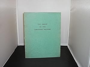 Bild des Verkufers fr The Origin of the Threshing Machine Published by William Foster & Co Ltd zum Verkauf von Provan Books