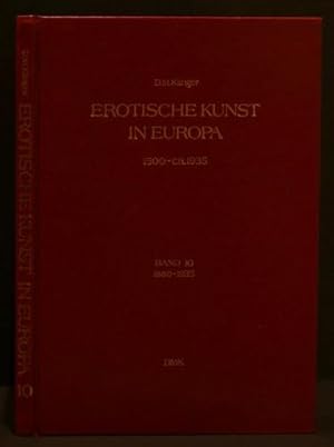 Imagen del vendedor de EROTISCHE KUNST IN EUROPA | EROTIC ART IN EUROPE; 1500-ca.1935 Band 10 | Volume 10, 1880-1935 a la venta por Alta-Glamour Inc.