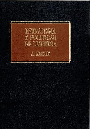 Imagen del vendedor de ESTRATEGIA Y POLITICAS DE EMPRESA a la venta por Papel y Letras