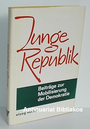 Seller image for Junge Republik. Beitrge zur Mobilisierung der Demokratie. for sale by Antiquariat Bibliakos / Dr. Ulf Kruse