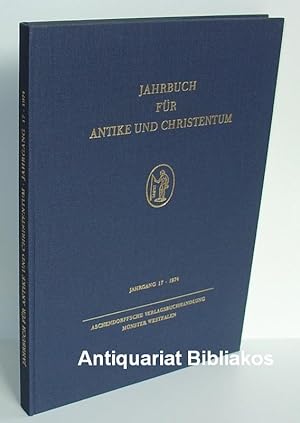 Imagen del vendedor de Jahrbuch fr Antike und Christentum. Jahrgang 17 (1974). Mit Textabbildungen sowie 11 Tafelseiten (Kunstdruckpapier) mit zahlreichen Photoabbildungen. a la venta por Antiquariat Bibliakos / Dr. Ulf Kruse