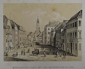 Murvorstadt. Platz mit der Kettenbrücke in Graz. Tonlithographie aus Kaiser "Steiermärkische Ansi...