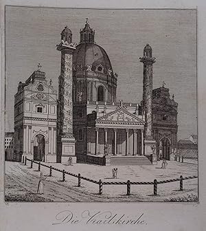 Die Karlskirche. Kupferstich v. Schindelmayer aus "Merkwürdigkeiten der Welt" Wien, Schrämbl 1807...