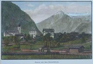 Kaprun mit dem Kitzsteinhorn. Kolorierter Holzstich 1887, 8 x 12,5 cm