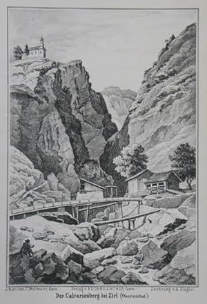 Der Calvarienberg bei Zirl (Oberinnthal). Lithographie v. C. Bollmann aus Amthor "Der Alpenfreund...