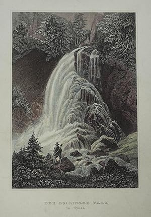 Der Gollinger Fall in Tyrol. Kolorierter Stahlstich aus "Meyer`s Universum" Hildburgh. 1833ff., 1...