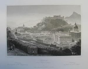 Salzburg vom Kapuzinerberg. Stahlstich v. Huber aus Fischbach "Malerische Ansichten von Salzburg ...