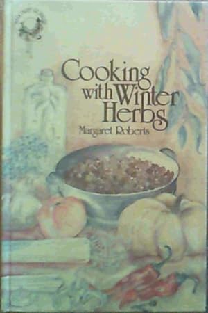 Seller image for Cooking with Winter Herbs for sale by Chapter 1