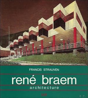 Seller image for RENE BRAEM. ARCHITECTURE. LES AVENTURES DIALECTIQUES D'UN MODERNISTE FLAMAND/THE DIALECTICAL ADVENTURES OF A FLEMISH MODERNIST. for sale by BOOKSELLER  -  ERIK TONEN  BOOKS