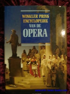 Seller image for WINKLER PRINS ENCYCLOPEDIE VAN DE OPERA, for sale by BOOKSELLER  -  ERIK TONEN  BOOKS