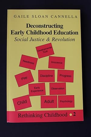 Seller image for Deconstructing Early Childhood Education - Social Justice & Revolution for sale by Encore Books