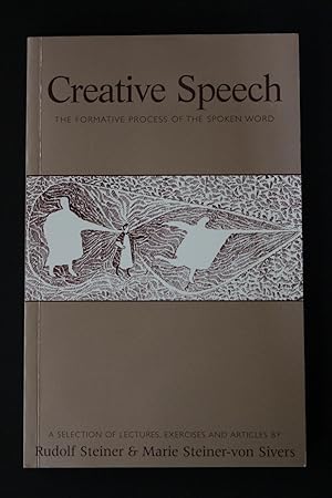 Immagine del venditore per Creative Speech - The Formative Process of the Spoken Word venduto da Encore Books