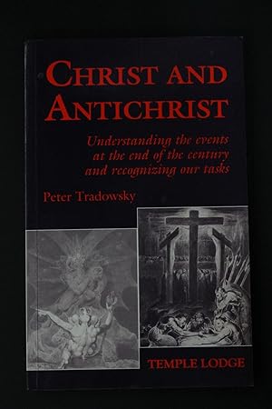 Seller image for Christ and Antichrist - Understanding the events at the end of the century and recognizing our tasks for sale by Encore Books