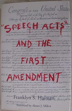 Bild des Verkufers fr Speech Acts" and the First Amendment zum Verkauf von Dale A. Sorenson