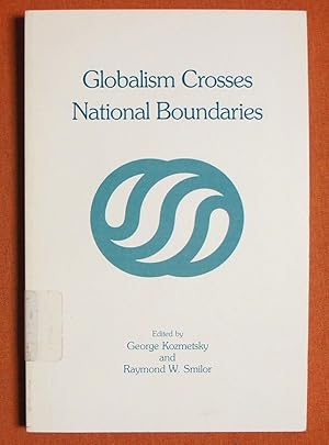 Imagen del vendedor de Globalism Crosses National Boundaries a la venta por GuthrieBooks
