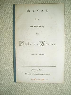 Seller image for Gesetz ber die Einrichtung der Bezirks-Aemter for sale by Expatriate Bookshop of Denmark