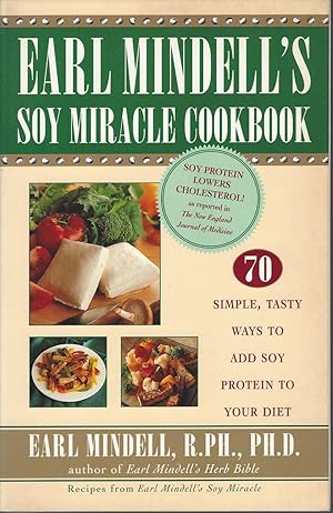 Seller image for Earl Mindell's Soy Miracle Cookbook for sale by BYTOWN BOOKERY