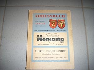 Aurich, Adressbuch der Stadt Aurich - Ostfriesland und angrenzenden Gemeinden Ausgabe 1951. Enthä...