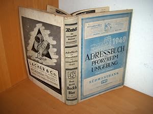 Pforzheim, Adreßbuch für Pforzheim und Umgebung - Stadt- und Landkreis 1949. Wohl 1. NACHKRIEGSAU...