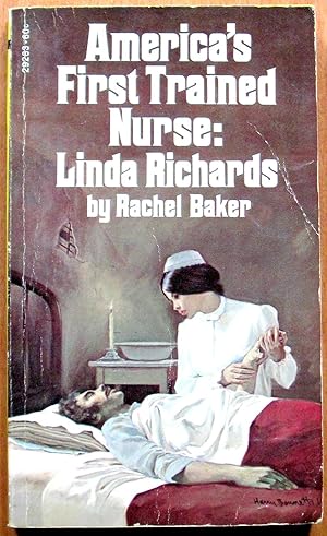 America's First Trained Nurse: Linda Richards