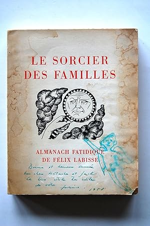 Le Sorcier des Familles: Almanach Fatidique de Félix Labisse