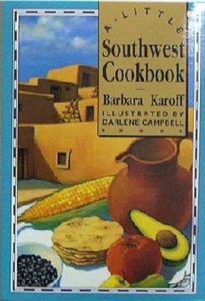 Image du vendeur pour A Little Southwest Cookbook (Little Cookbook) mis en vente par M.Roberts - Books And ??????