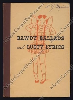 Seller image for Bawdy Ballads and Lusty Lyrics for sale by Magic Carpet Books