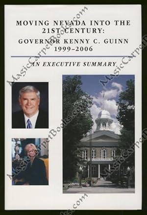Imagen del vendedor de Moving Nevada Into the 21st Century: Governor Kenny C. Guinn, 1999-2006 a la venta por Magic Carpet Books