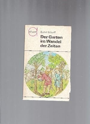 Bild des Verkufers fr Der Garten im Wandel der Zeiten zum Verkauf von Buchkontor Zossen