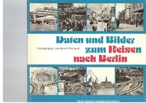Bild des Verkufers fr Daten und Bilder zum Reisen nach Berlin zum Verkauf von Buchkontor Zossen