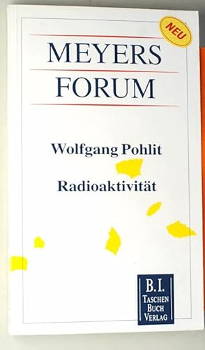 Radioaktivität. Meyer Forum. Nr. 8.